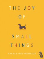 The Joy of Small Things